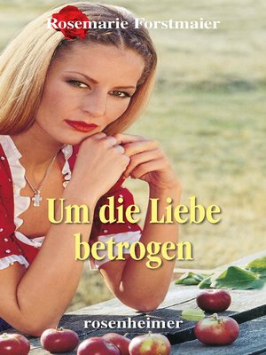 cover image of Um die Liebe betrogen